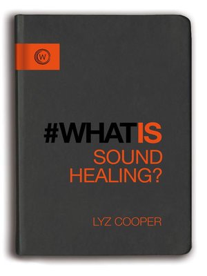 cover image of What Is Sound Healing?